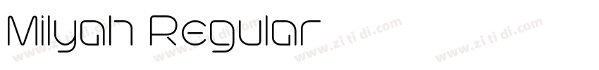 Milyah Regular字体转换 Milyah Regular字体转换